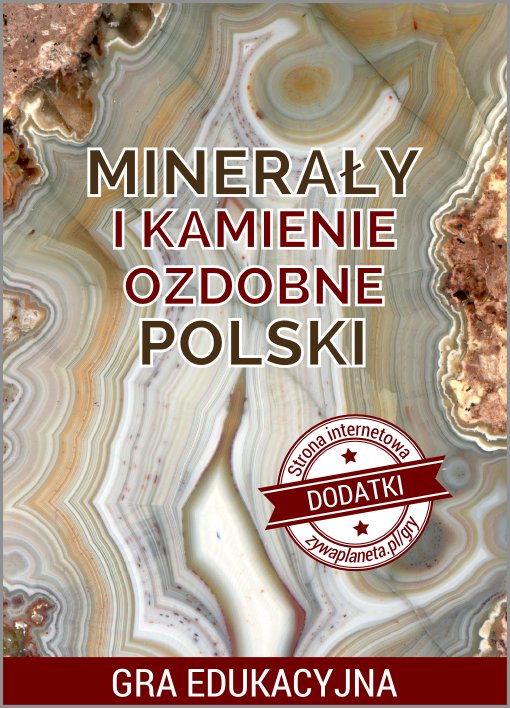 Gra "Minerały i kamienie ozdobne Polski".